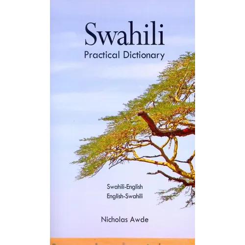 Swahili-English/English-Swahili Practical Dictionary