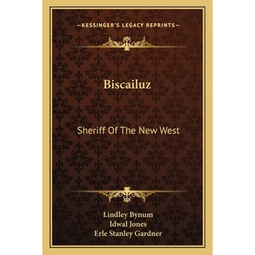Biscailuz: Sheriff Of The New West