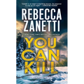 You Can Kill