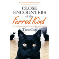 Close Encounters of the Furred Kind: New Adventures with My Sad Cat & Other Feline Friends
