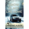 SNow Place Like Home: A Snow Globe Shop Mystery