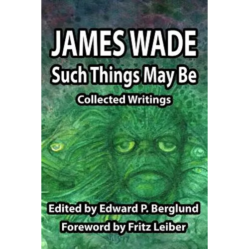 Such Things May Be: Collected Writings