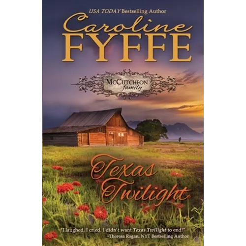 Texas Twilight: The McCutcheon Family Series