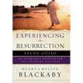 Experiencing the Resurrection Study Guide: The Everyday Encounter That Changes Your Life