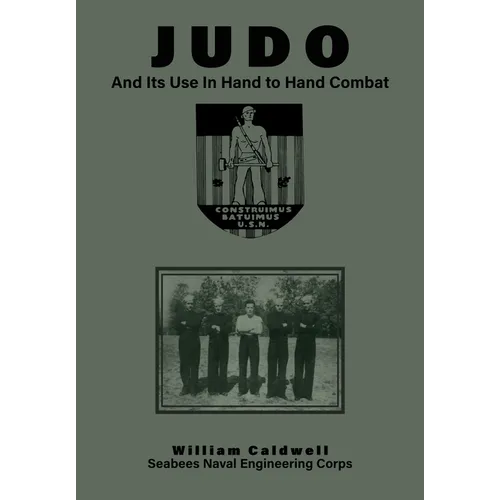 JUDO And Its Use In Hand to Hand Combat