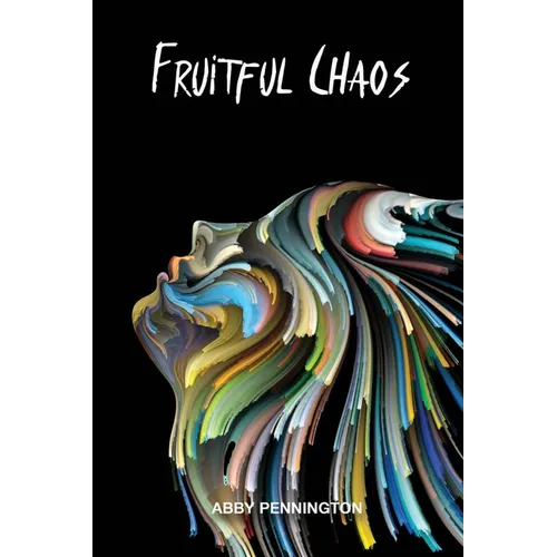 Fruitful Chaos