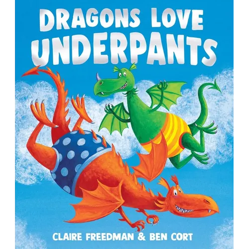 Dragons Love Underpants