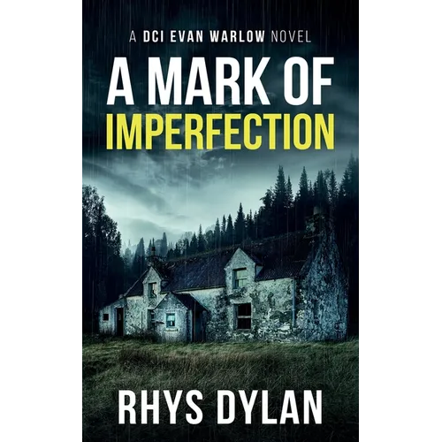 A Mark Of Imperfection: A DCI Evan Warlow Crime Thriller