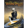 The Weird Tales Story: Expanded and Enhanced
