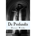 De Profundis: A Letter