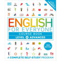 English for Everyone Course Book Level 4 Advanced: A Complete Self-Study Program