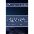 A Special Kind of Girl