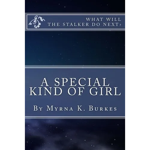 A Special Kind of Girl