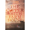 The Coppersmith Farmhouse