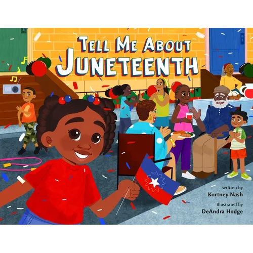 Tell Me about Juneteenth