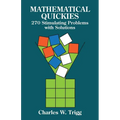 Mathematical Quickies: 270 Stimulating Problems with Solutions
