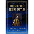 The Issue with Russian Tartary
