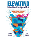 Elevating Educational Design with AI: Making Learning Accessible, Inclusive, and Equitable