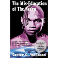 The Mis-Education of the Negro