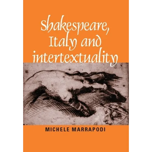 Shakespeare, Italy and Intertextuality