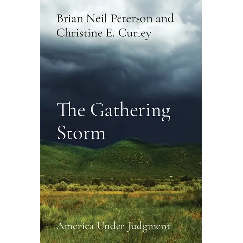 The Gathering Storm: America Under Judgment
