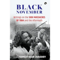 Black November: Writings on the Sikh Massacres of 1984 and the Aftermath