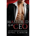 Mastered by the CEO