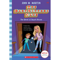 The Ghost at Dawn's House (the Baby-Sitters Club #9): Volume 9