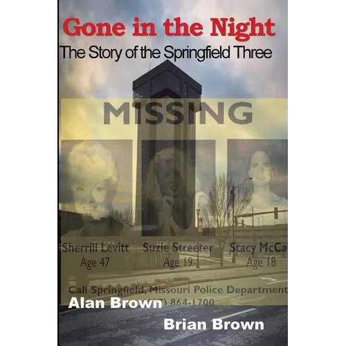 Gone in the Night: The Springfield Three