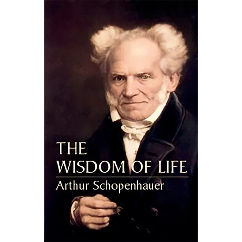 The Wisdom of Life