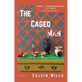 The Caged Man: Stories