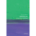 Anselm: A Very Short Introduction