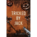 Tricked by Jack: A Dark Halloween Mafia Romance