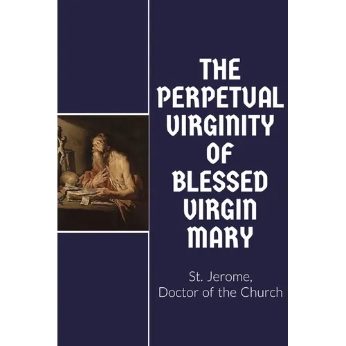 The Perpetual Virginity of Blessed Mary