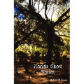 Florida Ghost Stories