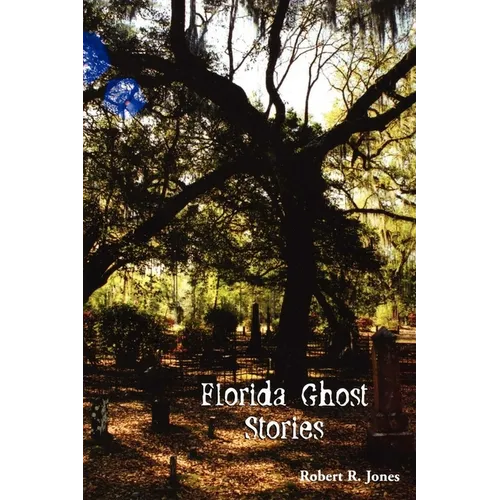 Florida Ghost Stories