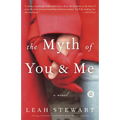 The Myth of You and Me