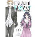 The Fragrant Flower Blooms with Dignity 1