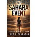 The Sahara Event: A pulse-pounding archaeological thriller (Eden Black book 7)