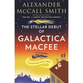 The Stellar Debut of Galactica Macfee