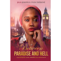 Between Paradise and Hell: A Psychological, Social, Committed, and Satirical Novel