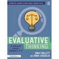 Evaluative Thinking for Advanced Learners, Grades 3-5