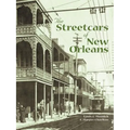 The Streetcars of New Orleans
