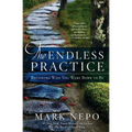 The Endless Practice: Becoming Who You Were Born to Be