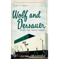 Wolf and Dessauer: Where Fort Wayne Shopped
