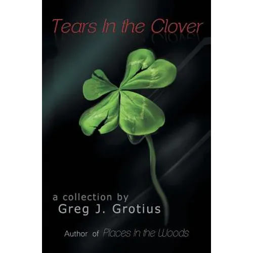 Tears in the Clover
