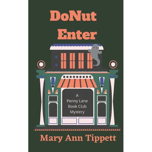 DoNut Enter: A Penny Lane Book Club Mystery