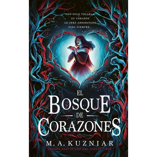 Bosque de Corazones, El