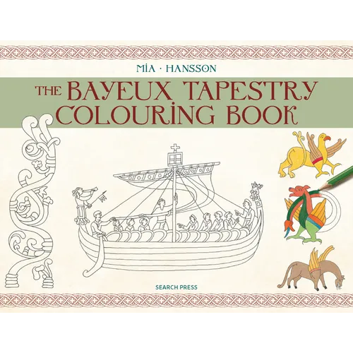 The Bayeux Tapestry Colouring Book