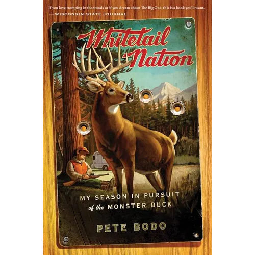 Whitetail Nation: My Season in Pursuit of the Monster Buck
